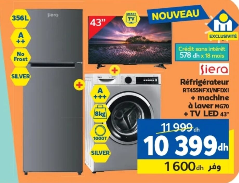 Solde Pack Siera Réfrigérateur RT455NFXI/NFDXI + machine à laver MG70 + TV LED 43&Prime; – Marjane